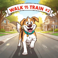 Cartoon dog running on a street with 'Walk n Train #2' banner in a suburban setting