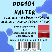 Dogtraining101 Retail Dog Super Store Medium 64cm to 69cm Nose Red - Neck Reflective Red - Size 6 Dog101 Halter